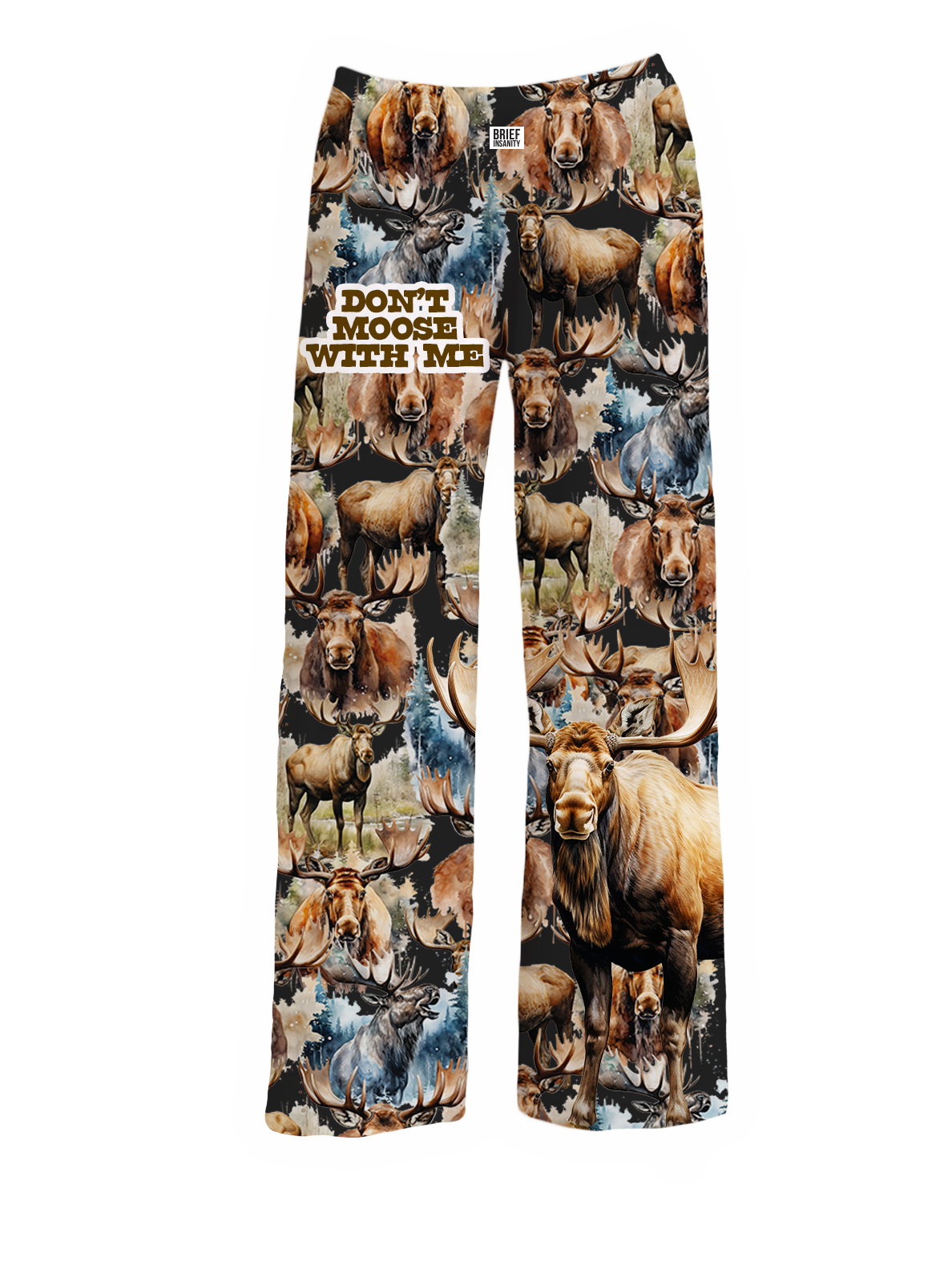 BRIEF INSANITY's Don't Moose With Me Pajama Lounge Pants